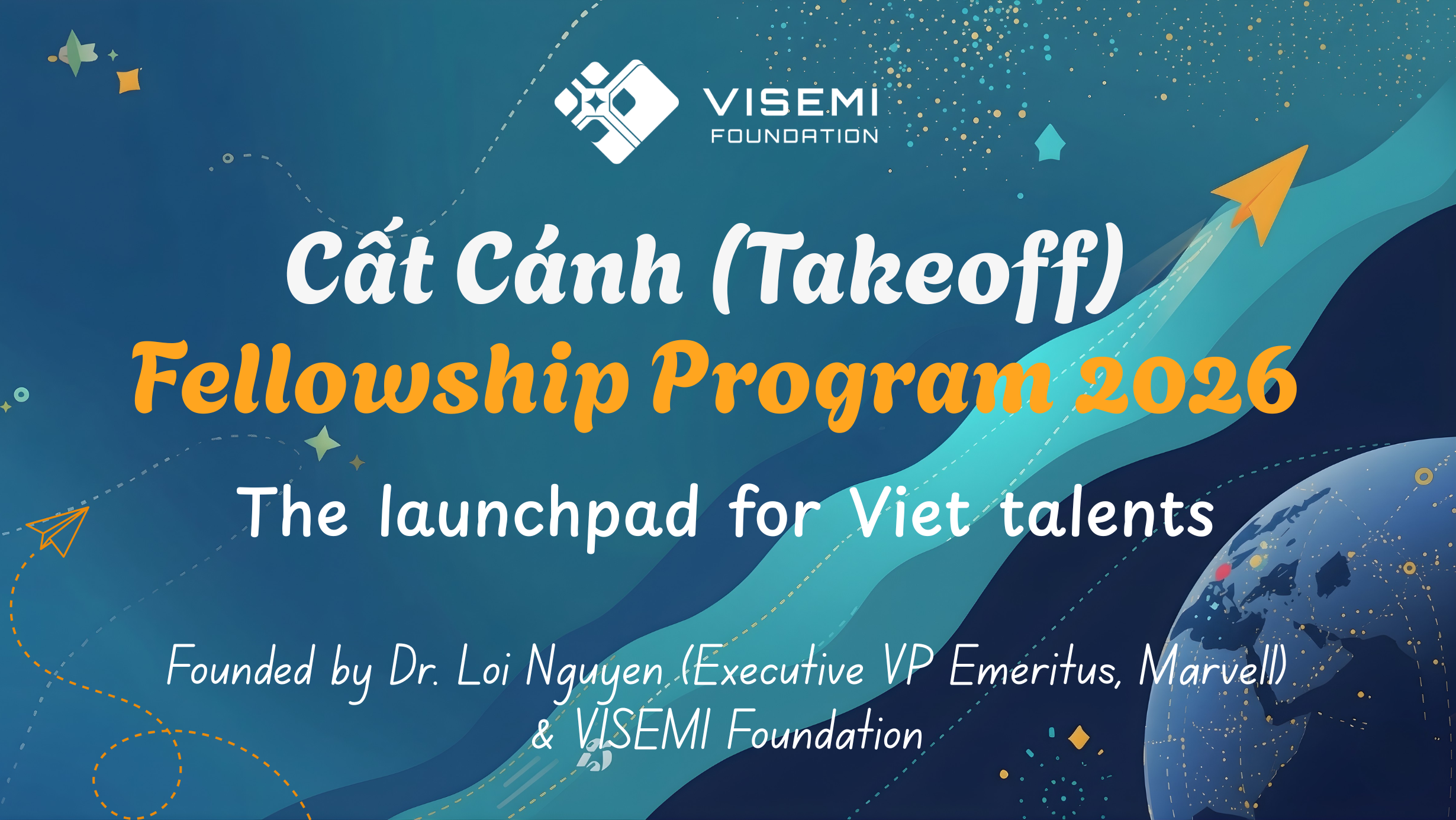 Cất Cánh Fellowship Program 2026 — The Launch Pad for Viet Talent